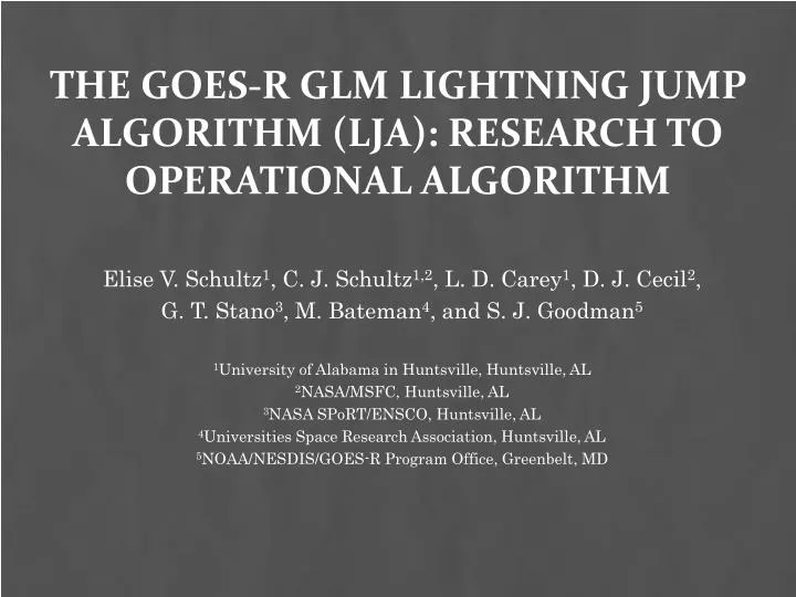 the goes r glm lightning jump algorithm lja research to operational algorithm