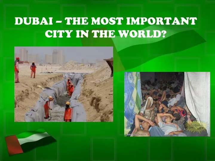 dubai the most important city in the world