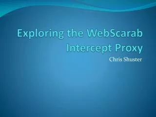 Exploring the WebScarab Intercept Proxy
