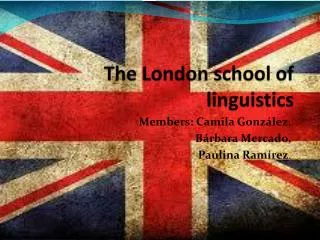 The London school of linguistics