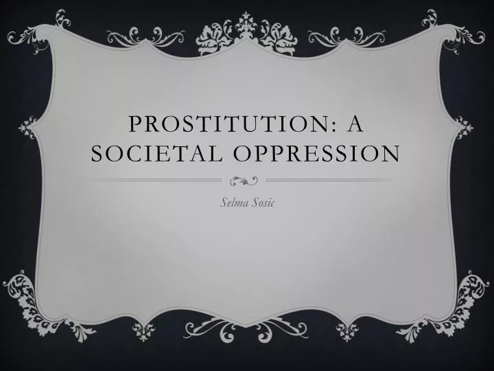 prostitution a societal oppression