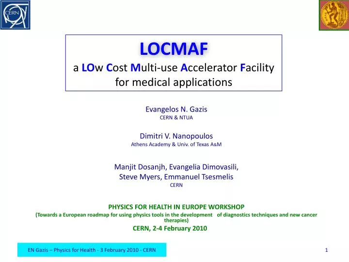 locmaf a lo w c ost m ulti use a ccelerator f acility for medical applications
