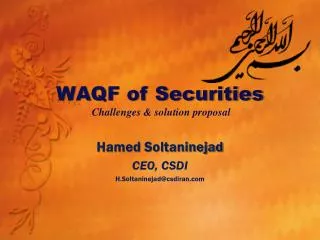 WAQF of Securities Challenges &amp; solution proposal