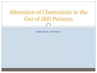 Alteration of Chemotaxis in the Gut of IBD Patients