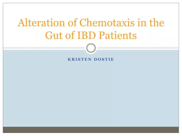 alteration of chemotaxis in the gut of ibd patients