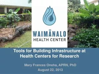 Tools for Building Infrastructure at Health Centers for Research