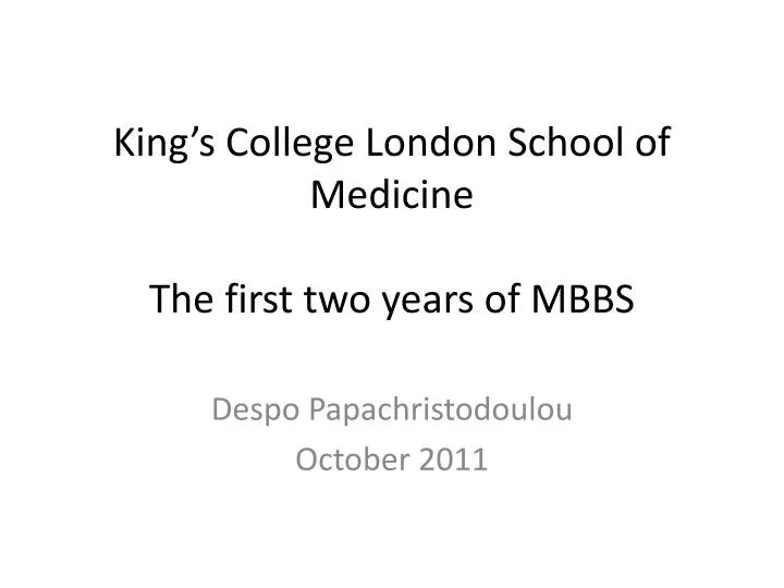 king s college london school of medicine the first two years of mbbs