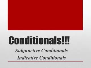 conditionals