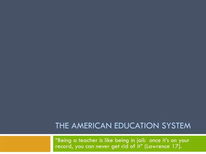 american education system presentation