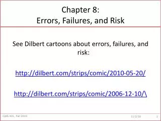 Chapter 8: Errors, Failures, and Risk