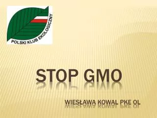 stop gmo wies awa kowal pke ol