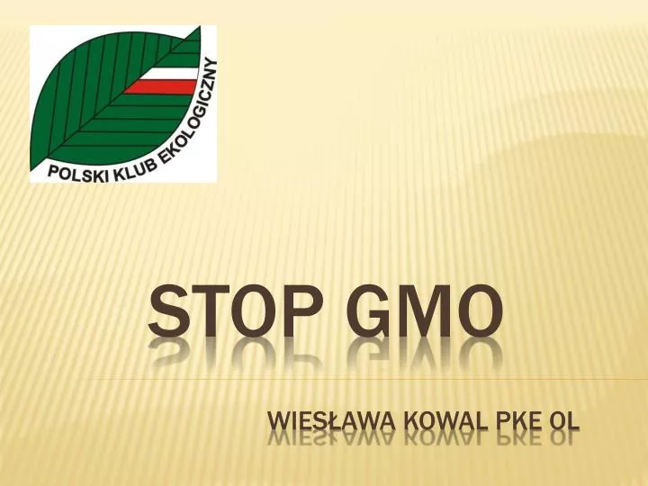 stop gmo wies awa kowal pke ol