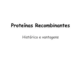 prote nas recombinantes
