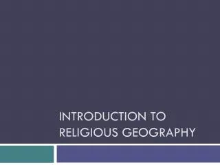 Introduction to Religious geography