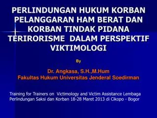 By Dr. Angkasa , S.H.,M.Hum Fakultas Hukum Universitas Jenderal Soedirman