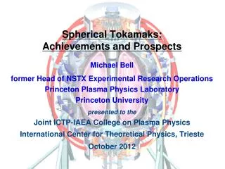 Spherical Tokamaks: Achievements and Prospects