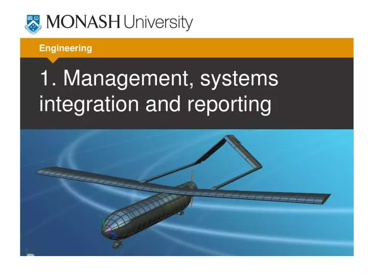 1 management systems integration and reporting