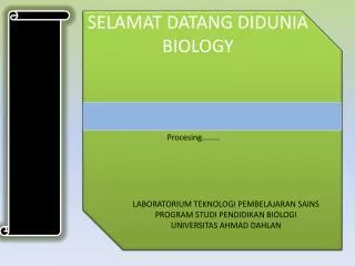 SELAMAT DATANG DIDUNIA BIOLOGY