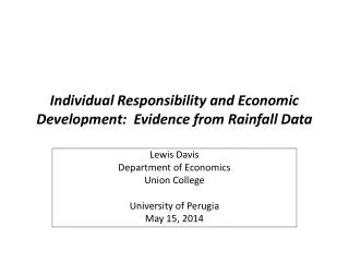 Individual Responsibility and Economic Development: Evidence from Rainfall Data