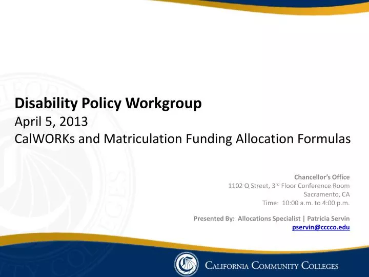 disability policy workgroup april 5 2013 calworks and matriculation funding allocation formulas
