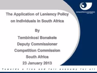 The Application of Leniency Policy on Individuals in South Africa By Tembinkosi Bonakele