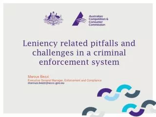 Leniency related pitfalls and challenges in a criminal enforcement system