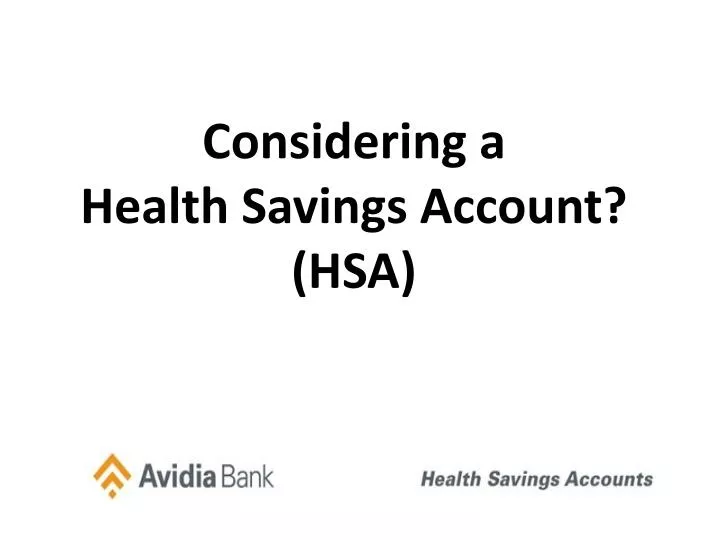 considering a health savings account hsa