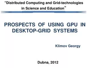 &quot;Distributed Computing and Grid-technologies in Science and Education &quot;