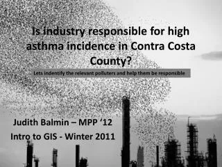 Is industry responsible for high asthma incidence in Contra Costa County?
