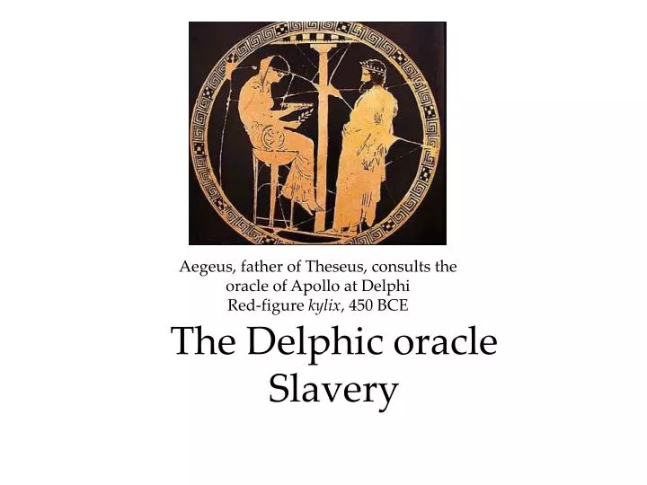 the delphic oracle slavery