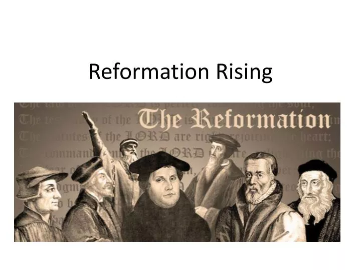 reformation rising