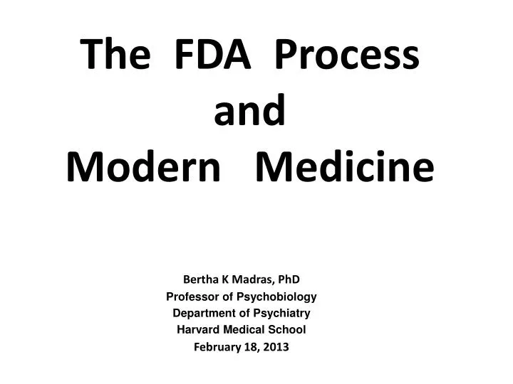 the fda process and modern medicine