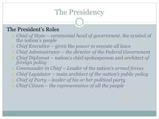 the presidency