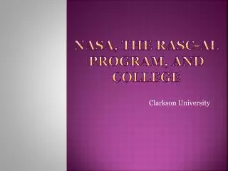 NASA, the RASC-AL program, and College