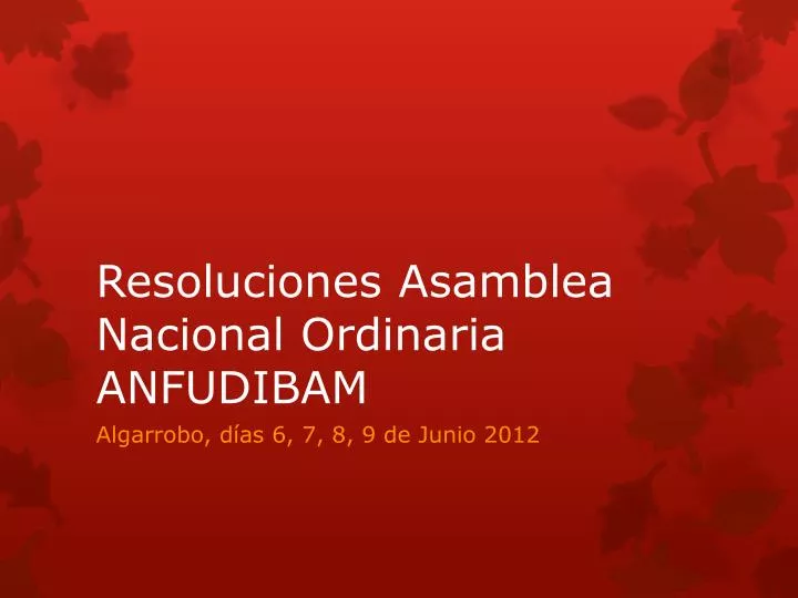 resoluciones asamblea nacional ordinaria anfudibam