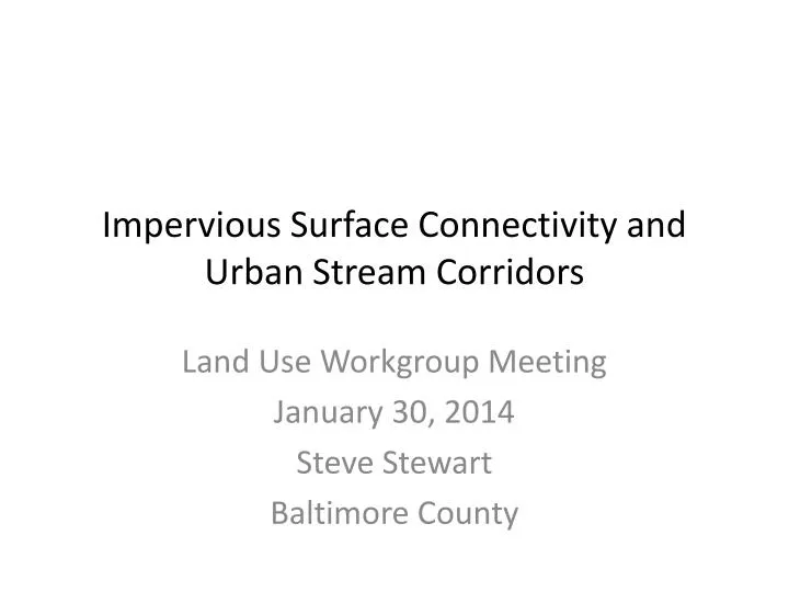 impervious surface connectivity and urban stream corridors