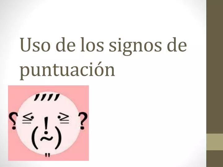 uso de los signos de puntuaci n