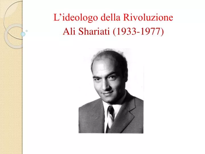 l ideologo della rivoluzione ali shariati 1933 1977