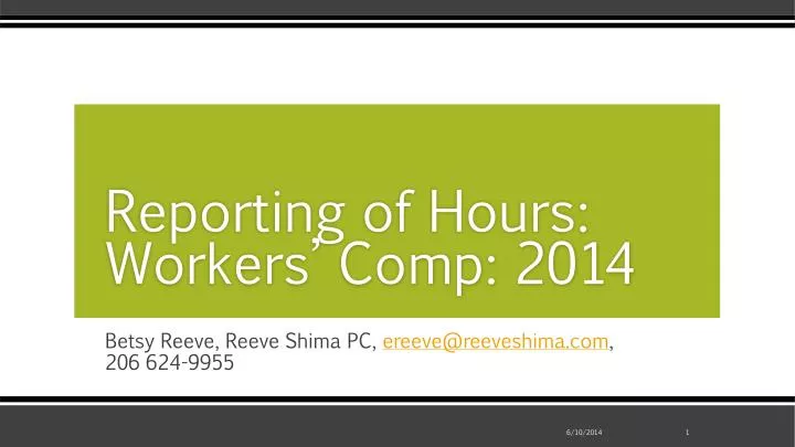 reporting of hours workers comp 2014