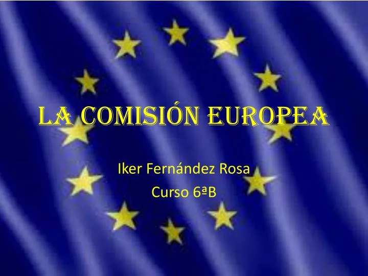 la comisi n europea