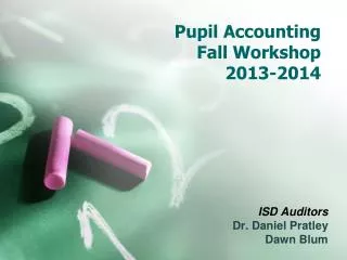 Pupil Accounting Fall Workshop 2013-2014