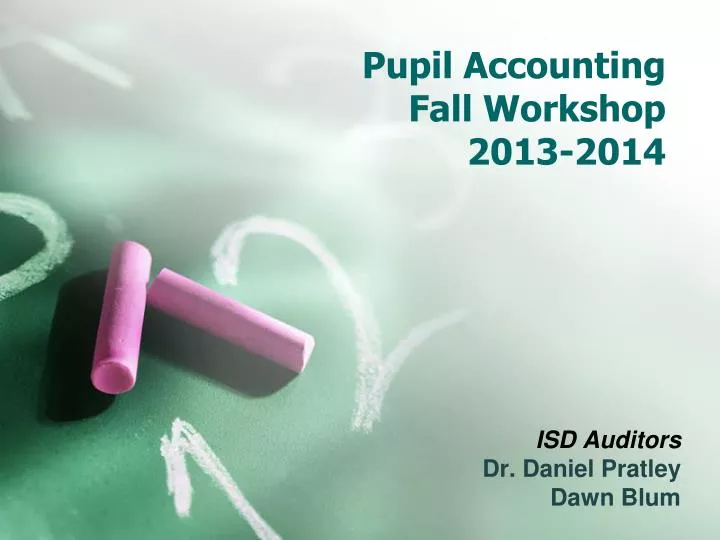 pupil accounting fall workshop 2013 2014