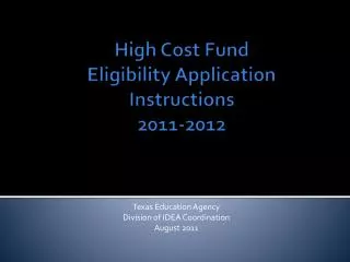 High Cost Fund Eligibility Application Instructions 2011-2012