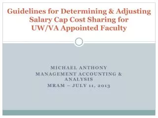 Guidelines for Determining &amp; Adjusting Salary Cap Cost Sharing for UW/VA Appointed Faculty