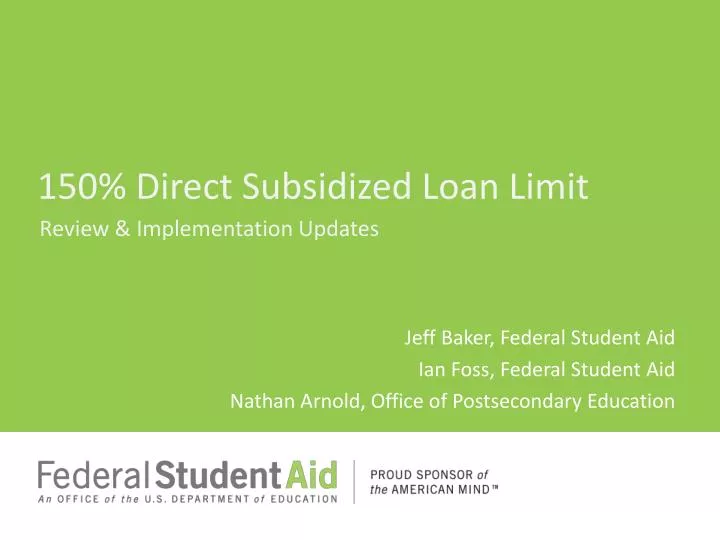 150 direct subsidized loan limit