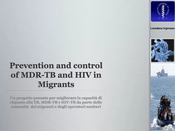 prevention and control of mdr tb and hiv in migrants