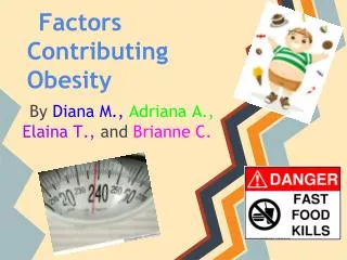 Factors Contributing Obesity