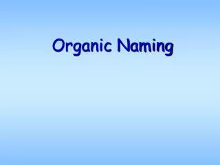 Organic Naming