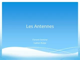 les antennes