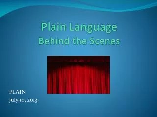 Plain Language Behind the Scenes